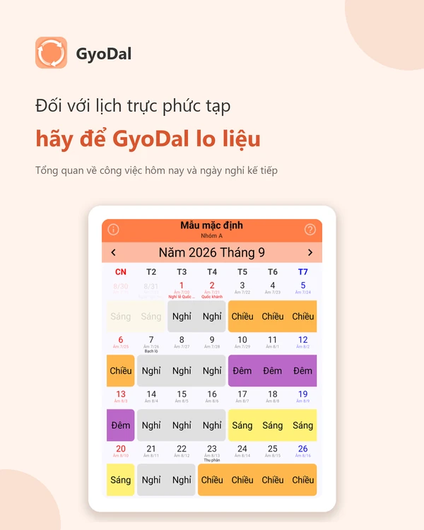 Màn hình tháng của GyoDal — ca sáng, chiều, đêm và ngày nghỉ phân biệt bằng màu, có ngày lễ và ngày âm lịch